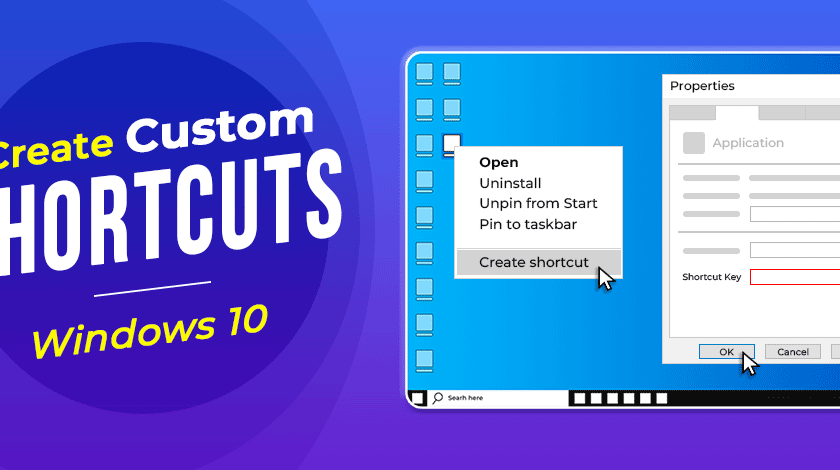 How to Create Custom Shortcuts in Windows 10